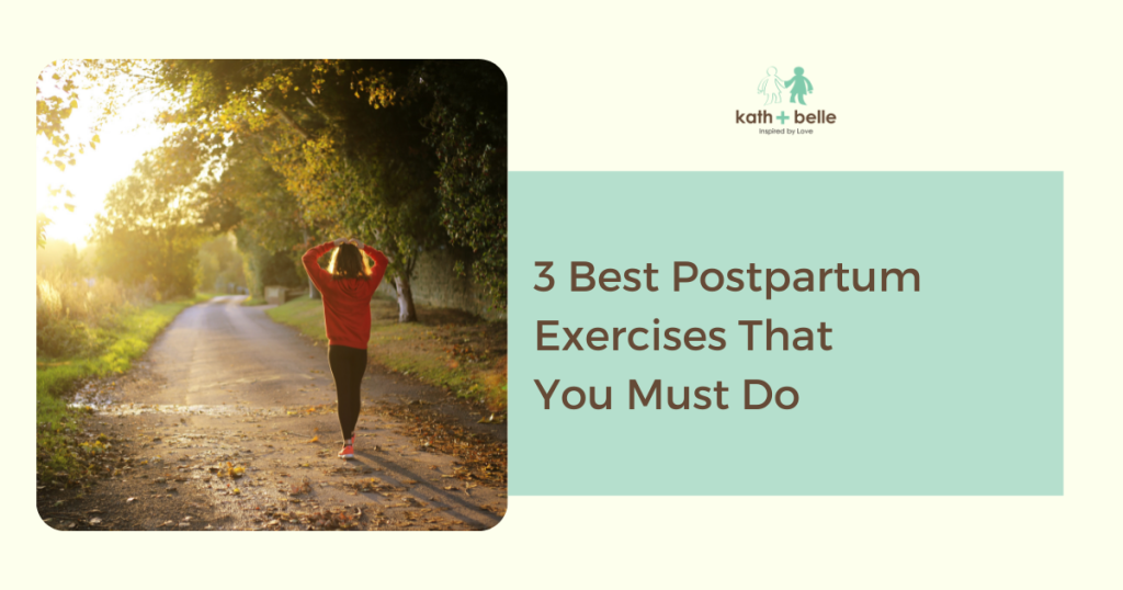 3 best postpartum exercises that you must do