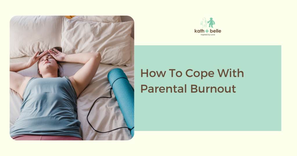 how to cope with parental burnout